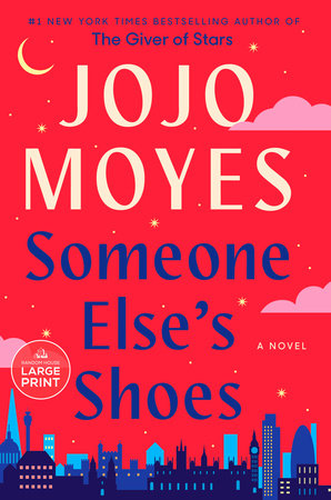 Someone Else's Shoes by Jojo Moyes