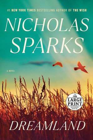 Dreamland by Nicholas Sparks