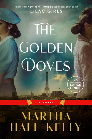 The Golden Doves by Martha Hall Kelly