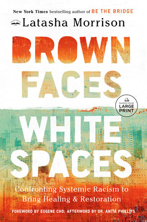 Brown Faces, White Spaces by Latasha Morrison
