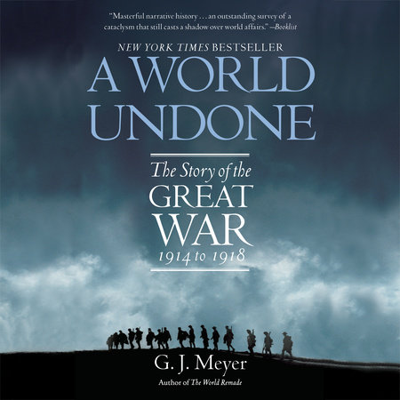 A World Undone by G. J. Meyer