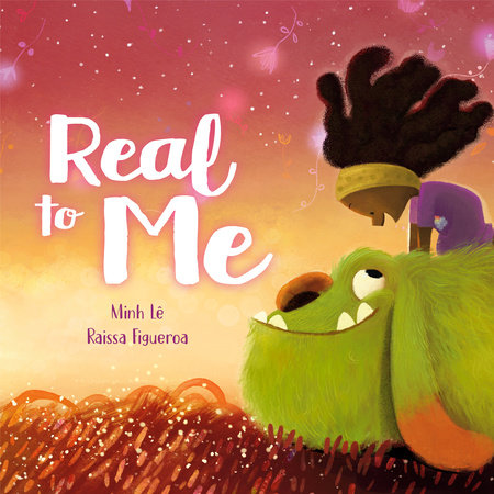 Real to Me by Minh Lê