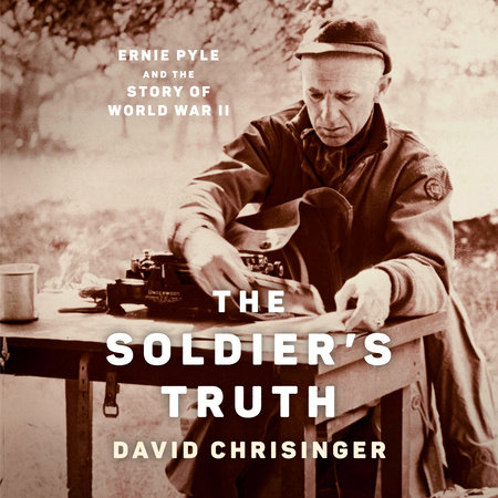 The Soldier's Truth by David Chrisinger