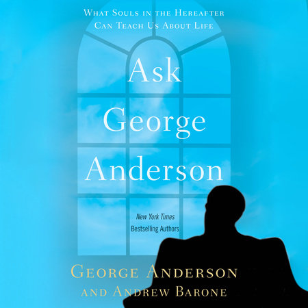Ask George Anderson by George Anderson and Andrew Barone