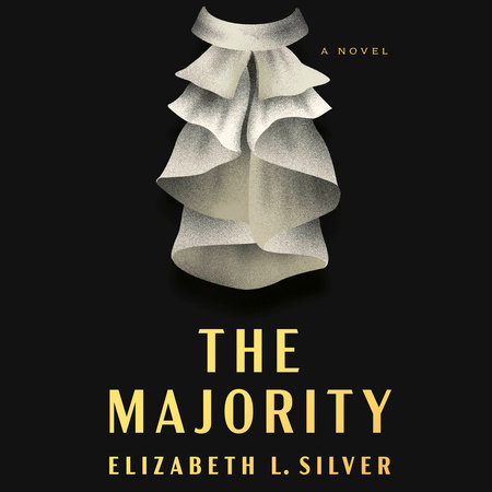 The Majority by Elizabeth L. Silver: 9780593331088