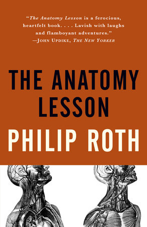 The Anatomy Lesson by Philip Roth