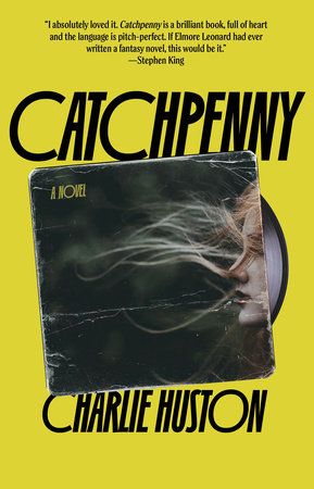 Catchpenny by Charlie Huston