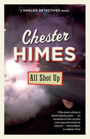 All Shot Up by Chester Himes