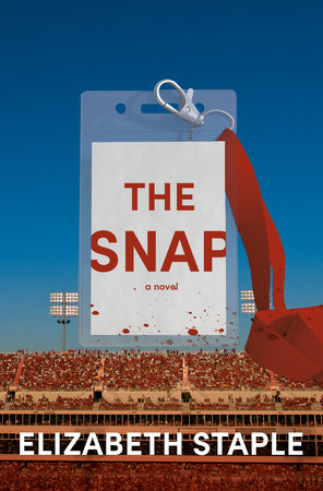 The Snap by Elizabeth Staple