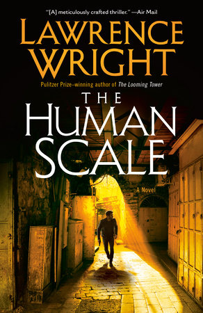 The Human Scale by Lawrence Wright