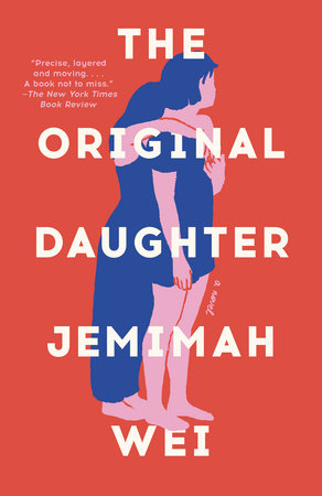 The Original Daughter: A GMA Book Club Pick by Jemimah Wei