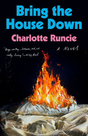 Bring the House Down by Charlotte Runcie