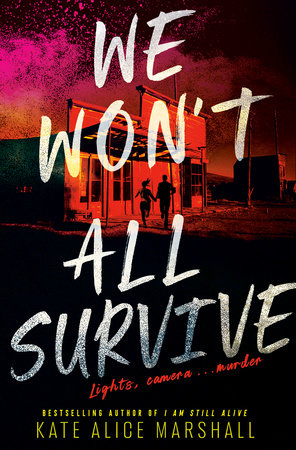 We Won't All Survive by Kate Alice Marshall