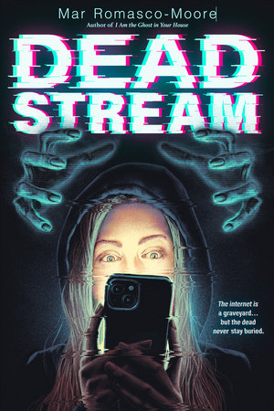 Deadstream by Mar Romasco-Moore