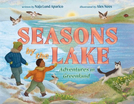 Seasons by the Lake by Naja Lund Aparico
