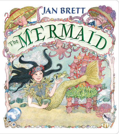 The Mermaid by Jan Brett