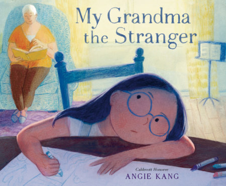 My Grandma the Stranger by Angie Kang