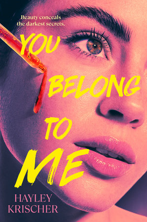 You Belong to Me by Hayley Krischer