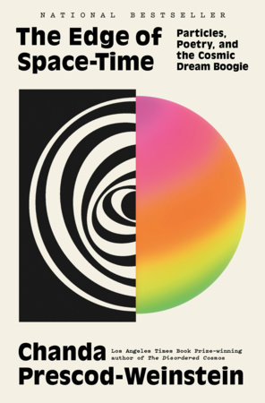 The Edge of Space-Time by Chanda Prescod-Weinstein