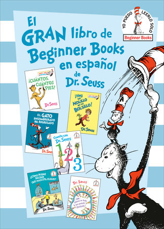 El gran libro de Beginner Books en español de Dr. Seuss (The Big Book of Beginner Books by Dr. Seuss) Cover