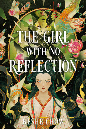 The Girl with No Reflection by Keshe Chow