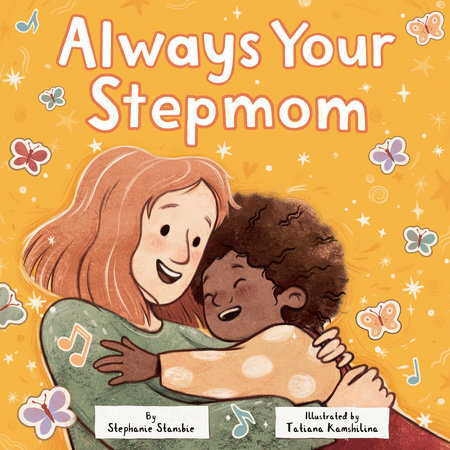 Always Your Stepmom by Stephanie Stansbie