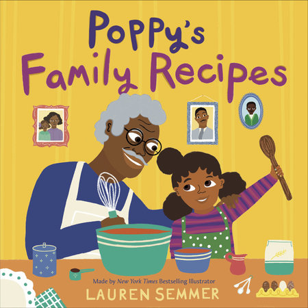 Poppy's Family Recipes by Lauren Semmer