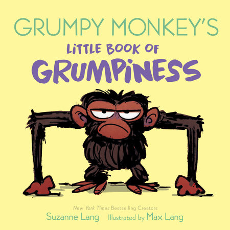 Grumpy Monkey's Little Book of Grumpiness by Suzanne Lang