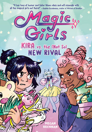 Kira vs. the (Not So) New Rival by Megan Brennan