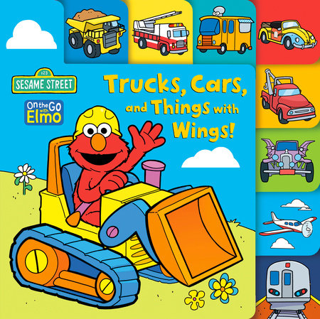 Trucks, Cars, and Things with Wings! (Sesame Street) by Andrea Posner-Sanchez