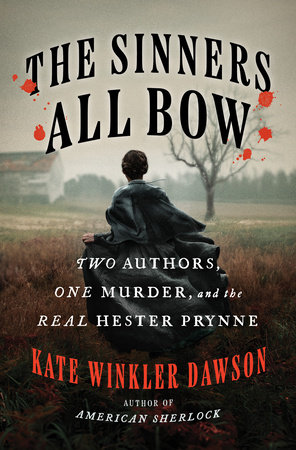 The Sinners All Bow by Kate Winkler Dawson