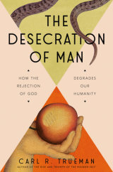 The Desecration of Man