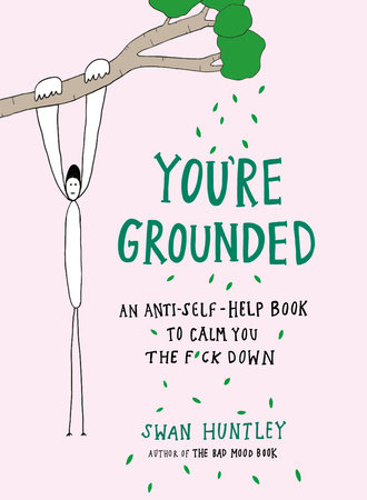 You're Grounded by Swan Huntley
