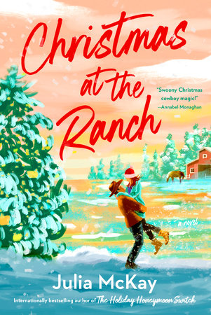Christmas at the Ranch by Julia McKay