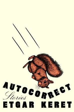 Autocorrect by Etgar Keret