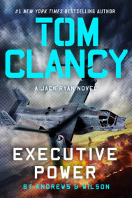 Tom Clancy Executive Power by Jeffrey Wilson and Brian Andrews