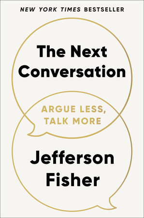 The Next Conversation by Jefferson Fisher