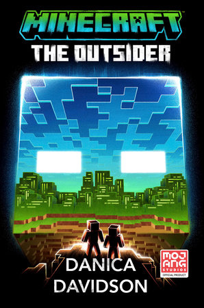 Minecraft: The Outsider by Danica Davidson