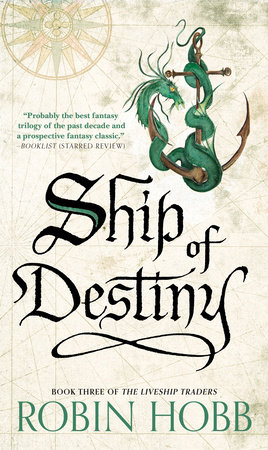 Ship of Destiny by Robin Hobb