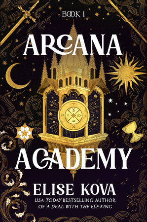 Arcana Academy by Elise Kova