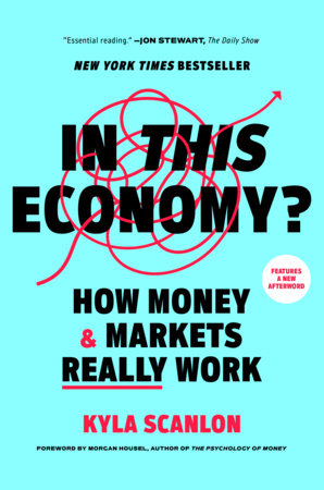 In This Economy? by Kyla Scanlon