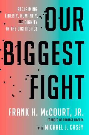 Our Biggest Fight by Frank H. McCourt, Jr.