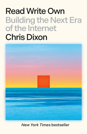 Read Write Own by Chris Dixon