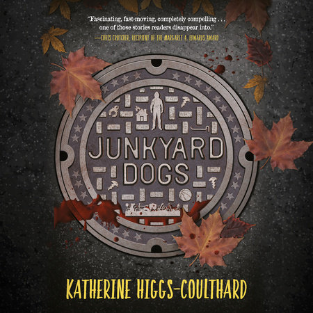Junkyard Dogs by Katherine Higgs-Coulthard