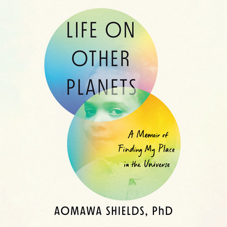 Life on Other Planets by Aomawa Shields, PhD