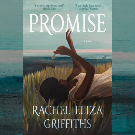 Promise by Rachel Eliza Griffiths