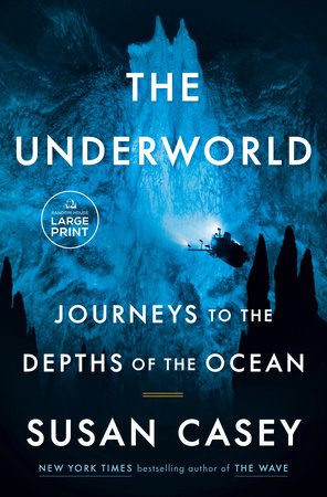 The Underworld by Susan Casey