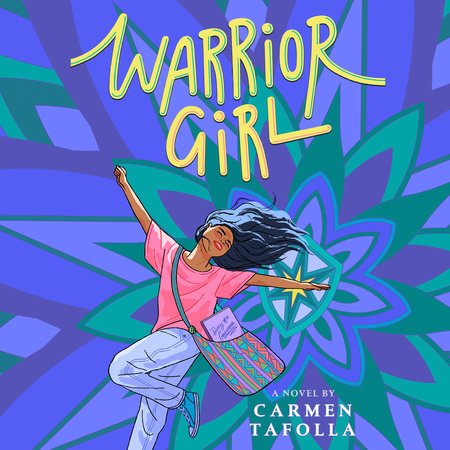 Warrior Girl by Carmen Tafolla