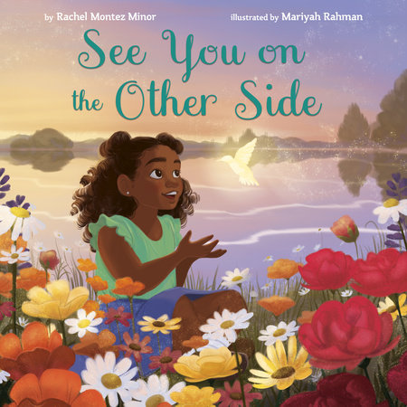 See You on the Other Side by Rachel Montez Minor