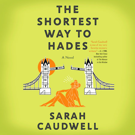 The Shortest Way to Hades by Sarah Caudwell